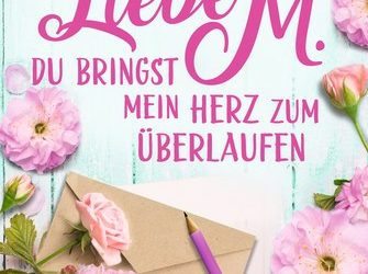 Rezensionen zu „Liebe M. Du bringst …“