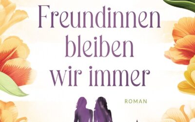 Rezensionen zu „Freundinnen bleiben wir immer“