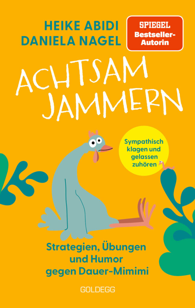 Buchcover orange mit grünem Huhn ACHTSAM JAMMERN