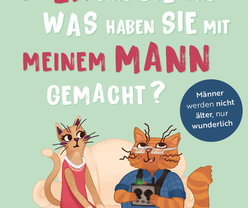 Wer sind Sie und was haben Sie mit meinem Mann gemacht