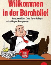 Rezensionen zu „Willkommen in der Bürohölle“